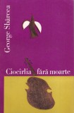 George Sbarcea - Ciocirlia fara moarte