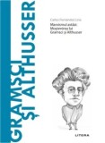Cumpara ieftin Descopera filosofia. Gramsci si Althusser. Marxismul astazi. Mostenirea lui Gramsci si Althusser/Carlos Fernandez Liria