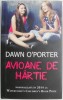 Avioane de hartie - Dawn O&#039;Porter - Roman