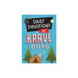 Daily Devotions for Brave Boys
