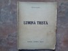 LUMINA TRISTA - VERSURI de TRAIAN LALESCU