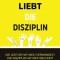 ER LIEBT DIE DISZIPLIN