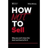 How Not to Sell