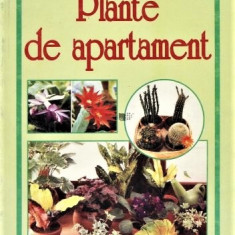 Plante de apartament. Editura Ceres, 2000 – Elena Selaru