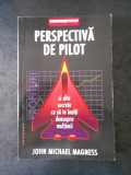 JOHN MICHAEL MAGNESS - PERSPECTIVA DE PILOT