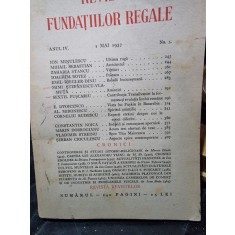 Revista Fundatiilor Regale Anul IV 1 Mai 1937 Nr. 5