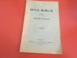 MICA BIBLIE IN FATA ACUZARII DE PLAGIAT. BUCURESTI 1914 COPERTI ORIGINALE BROSATE