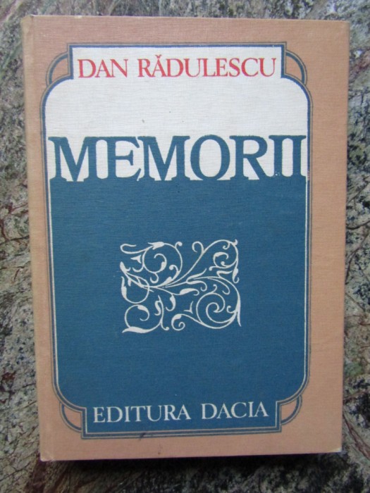 MEMORII - Dan Radulescu