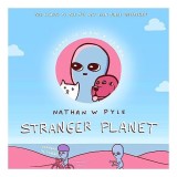 Stranger Planet