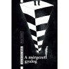 A m&eacute;rgezett gyalog - Celler Kiss Tam&aacute;s