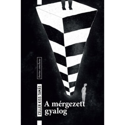 A m&amp;eacute;rgezett gyalog - Celler Kiss Tam&amp;aacute;s foto