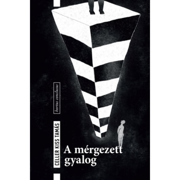 A m&eacute;rgezett gyalog - Celler Kiss Tam&aacute;s