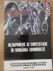 NESUPUNERE SI CONTESTARE IN ROMANIA COMUNISTA-CLARA MARES, CONSTANTIN VASILESCU (COORDONATORI)-232926
