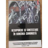 NESUPUNERE SI CONTESTARE IN ROMANIA COMUNISTA-CLARA MARES, CONSTANTIN VASILESCU (COORDONATORI)-232926