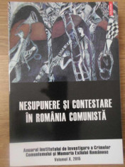 NESUPUNERE SI CONTESTARE IN ROMANIA COMUNISTA-CLARA MARES, CONSTANTIN VASILESCU (COORDONATORI) foto