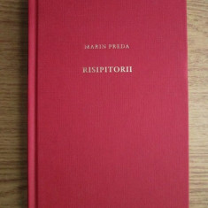 Marin Preda - Risipitorii (2011, editie cartonata)