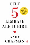 Cumpara ieftin Cele Cinci Limbaje Ale Iubirii. Editie De Colectie, Gary Chapman - Editura Curtea Veche