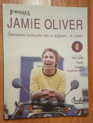 Jamie Oliver - Bucatarul se dezbraca... de secrete, vol. 8 foto