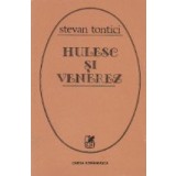Hulesc si venerez