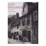 Lost England: 1870-1930