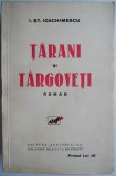 Tarani si targoveti &ndash; I. St. Ioachimescu