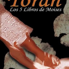 La Torah: Los 5 Libros de Moises (Spanish Edition)