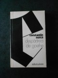 CONSTANTIN NOICA - DESPARTIREA DE GOETHE