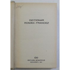 DICTIONAR ROMAN-FRANCEZ, EDITIA A II-A 1967