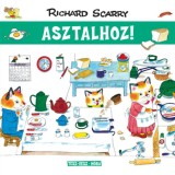 Tesz-Vesz v&aacute;ros - Asztalhoz! - Richard Scarry