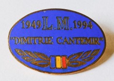 INSIGNA LICEUL MILITAR DIMITRIE CANTEMIR 1949 1994 BREAZA ARMATA MINISTERUL APARARII MINISTERUL FORTELOR ARMATE INVATAMANT ( CITITI DESCRIEREA )