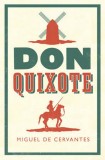 Don Quixote | Miguel De Cervantes, Alma Classics