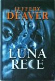 Jeffery Deaver - Luna rece