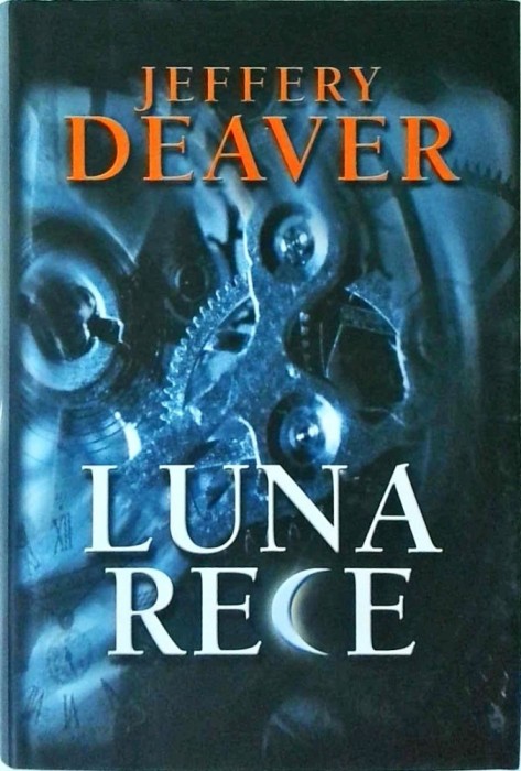 Jeffery Deaver - Luna rece