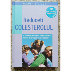 Reduceti Colesterolul - 30 De Retete Delicioase - - ,552870