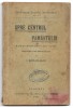 Spre centrul Păm&acirc;ntului - D. Munteanu R&acirc;mnic (Biblioteca Școalei Secundare No. 1, Stabilimentul de Arte Grafice Progresul, 1907)
