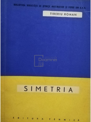 Tiberiu Roman - Simetria (editia 1963) foto