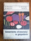 Conservarea alimentelor in gospodarie - N. Pekacev / R3F