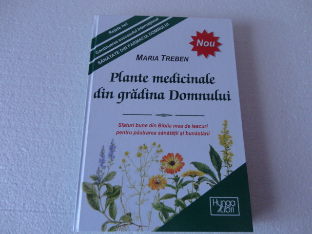 Plante medicinale din gradina Domnului-Maria Treben | arhiva Okazii.ro