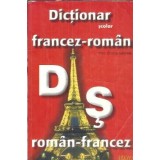 Dictionar scolar francez-roman, roman-francez - Gabriela Chirica