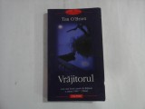 VRAJITORUL - TIM O'BRIAN