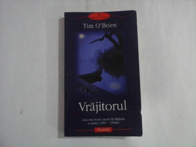 VRAJITORUL - TIM O&amp;#039;BRIAN foto