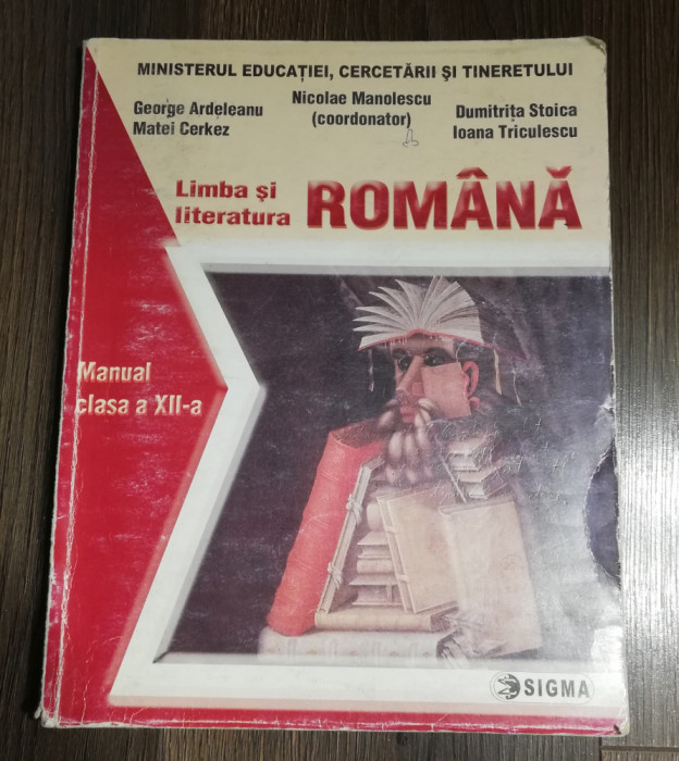 Manual Limba Romana clasa XII - Nicolae Manolescu, George Ardelean, Matei Cerkez
