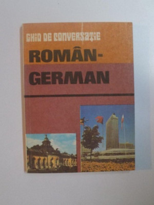 GHID DE CONVERSATIE ROMAN - GERMAN , 1989 foto