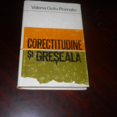 CORECTITUDINE SI GRESEALA- VALERIA GUTU ROMALO, BUC.1972 (gramatica lb. romana)