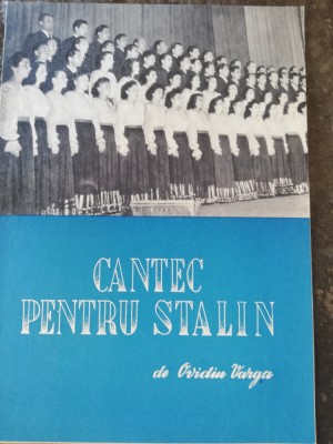 Partitura, Cantec pentru Stalin, de Ovidiu Varga, Editura CGM, Stare perfecta foto