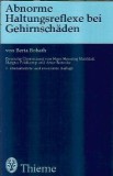 Cumpara ieftin Abnorme Haltungsreflexe bei Gehirnschaden - Berta Bobath