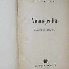 NOMOGRAFIA - M. V. PENTCOVSCHI ( CARTE MATEMATICA, 1952)
