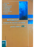 T. Deaconu - Matematică - Culegere de exerciții și probleme pentru clasa a XII-a (editia 2007)