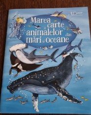 Minna Lacey, Fabiano Fiorin - Marea carte a animalelor din mari si oceane foto