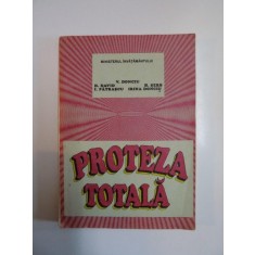 PROTEZA TOTALA . CURS DE PROPEDEUTICA STOMATOLOGICA , 1994